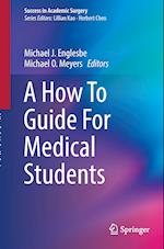 A How To Guide For Medical Students
