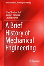 Brief History of Mechanical Engineering