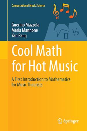 Cool Math for Hot Music