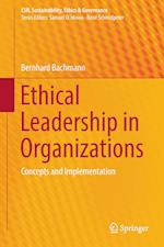 Ethical Leadership in Organizations