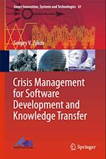 Crisis Management for Software Development and Knowledge Transfer