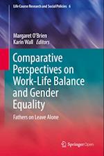 Comparative Perspectives on Work-Life Balance and Gender Equality