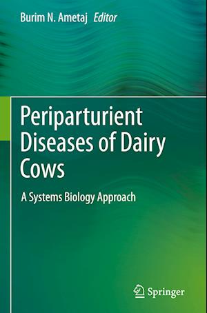 Periparturient Diseases of Dairy Cows