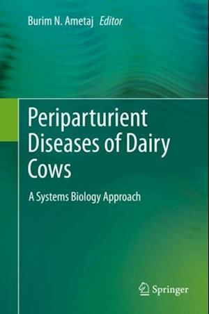 Periparturient Diseases of Dairy Cows