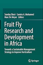 Fruit Fly Research and Development in Africa - Towards a Sustainable Management Strategy to Improve Horticulture