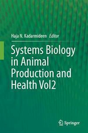 Systems Biology in Animal Production and Health, Vol. 2