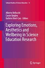 Exploring Emotions, Aesthetics and Wellbeing in Science Education Research