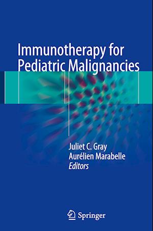 Immunotherapy for Pediatric Malignancies