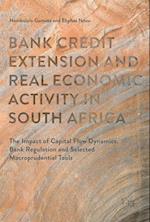 Bank Credit Extension and Real Economic Activity in South Africa
