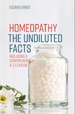 Homeopathy - The Undiluted Facts