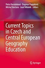 Current Topics in Czech and Central European Geography Education