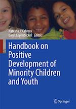 Handbook on Positive Development of Minority Children and Youth