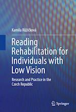 Reading Rehabilitation for Individuals with Low Vision