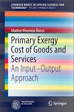 Primary Exergy Cost of Goods and Services