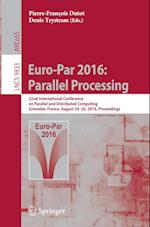 Euro-Par 2016: Parallel Processing