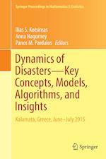 Dynamics of Disasters—Key Concepts, Models, Algorithms, and Insights