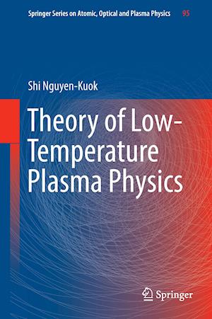 Theory of Low-Temperature Plasma Physics