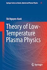 Theory of Low-Temperature Plasma Physics