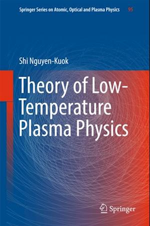 Theory of Low-Temperature Plasma Physics