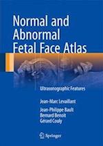 Normal and Abnormal Fetal Face Atlas