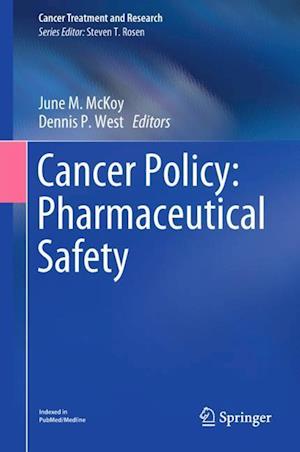 Cancer Policy: Pharmaceutical Safety