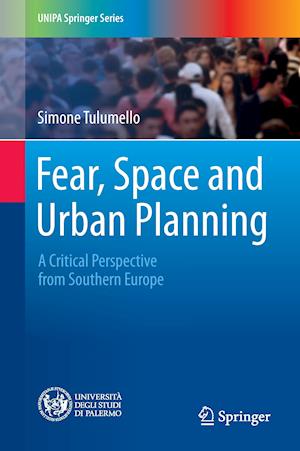 Fear, Space and Urban Planning