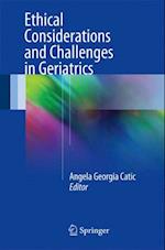 Ethical Considerations and Challenges in Geriatrics