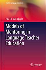 Models of Mentoring in Language Teacher Education