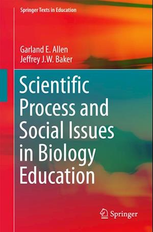 Scientific Process and Social Issues in Biology Education