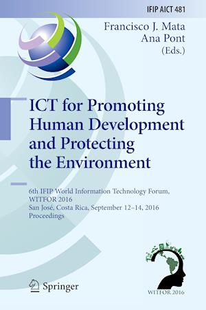 ICT for Promoting Human Development and Protecting the Environment