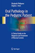 Oral Pathology in the Pediatric Patient