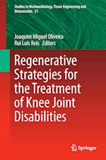 Regenerative Strategies for the Treatment of Knee Joint Disabilities