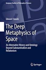 Deep Metaphysics of Space