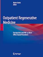 Outpatient Regenerative Medicine