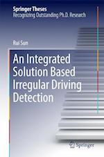 An Integrated Solution Based Irregular Driving Detection