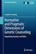 Normative and Pragmatic Dimensions of Genetic Counseling