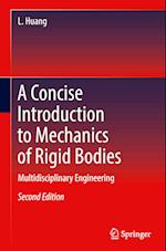 A Concise Introduction to Mechanics of Rigid Bodies