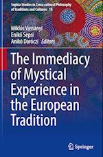 The Immediacy of Mystical Experience in the European Tradition