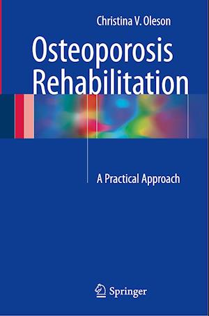 Osteoporosis Rehabilitation