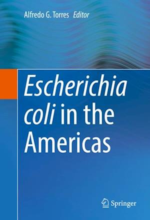 Escherichia coli in the Americas