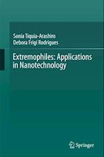 Extremophiles: Applications in Nanotechnology