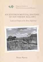 An Environmental History of Southern Malawi