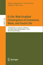 E-Life: Web-Enabled Convergence of Commerce, Work, and Social Life