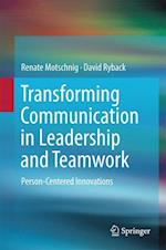 Transforming Communication in Leadership and Teamwork