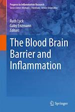 The Blood Brain Barrier and Inflammation
