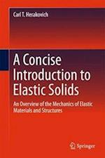 A Concise Introduction to Elastic Solids