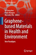 Graphene-based Materials in Health and Environment