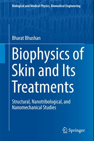 Biophysics of Skin and Its Treatments