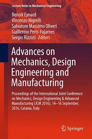 Advances on Mechanics, Design Engineering and Manufacturing