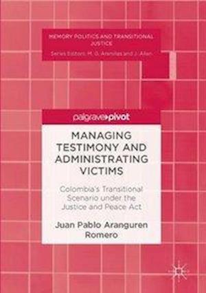 Managing Testimony and Administrating Victims